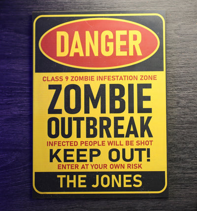 Personalized Zombie Warning Sign